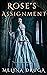 Rose's Assignment (Hettie's Ancestors, #2)