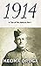 1914 (A Tale of Two Nations...