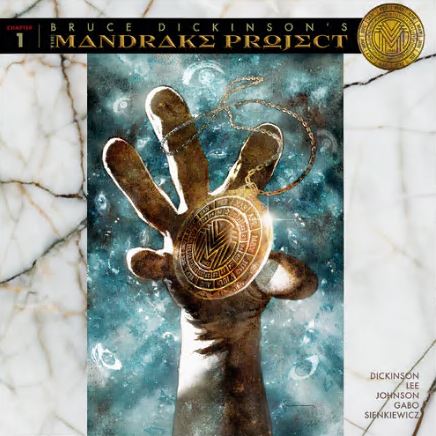 Bruce Dickinson's The Mandrake Project #1