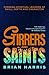 Stirrers and Saints: Formin...