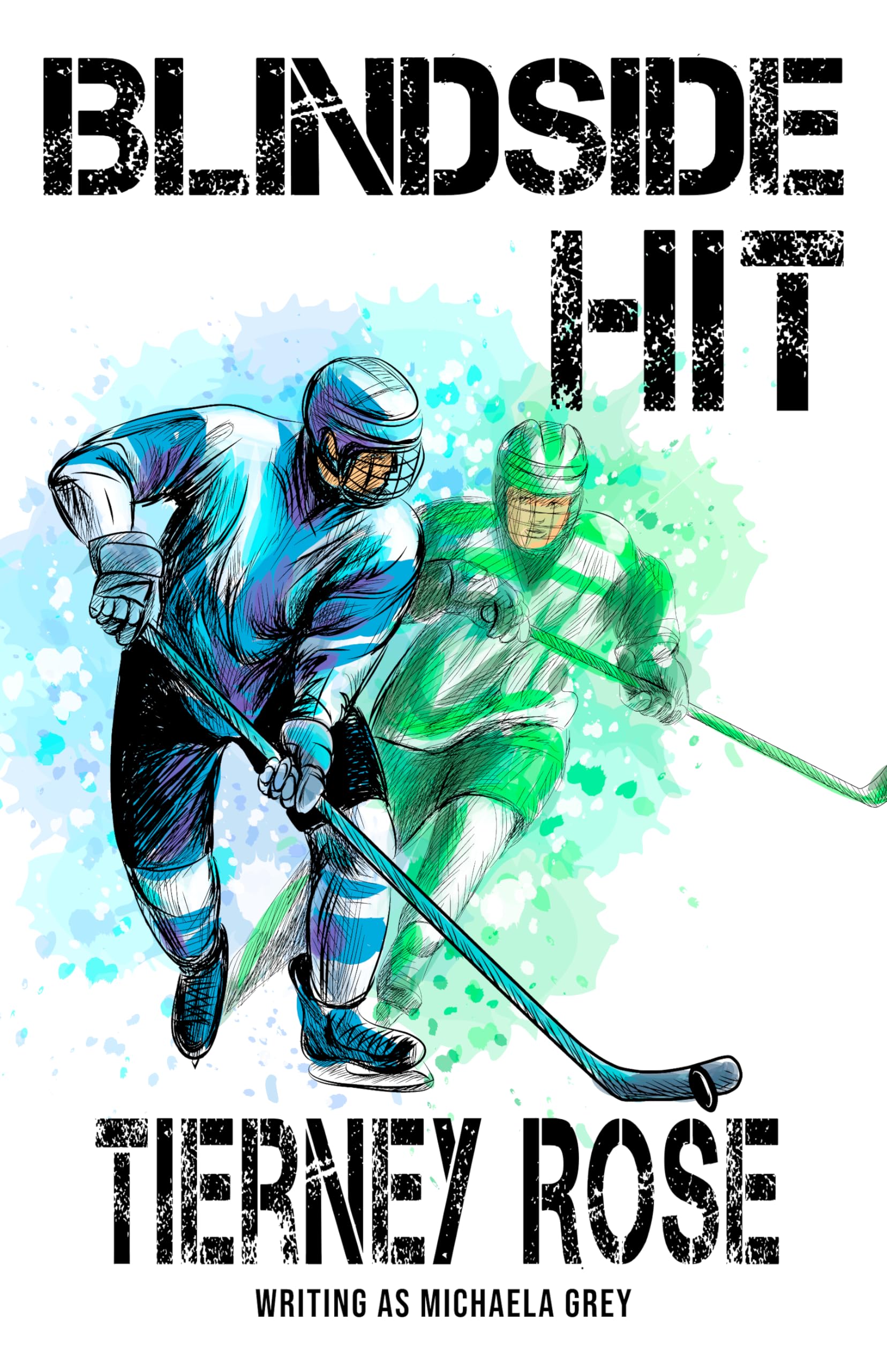 Blindside Hit (Toronto Wolverines #1)