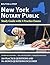 New York Notary Public Study Guide with 5 Practice Exams by Bolton Prep