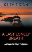 A Last Lonely Breath