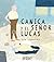 Canica y el Señor Lucas