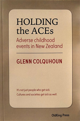 Holding the Aces: Adverse Childhood Events in New Zealand