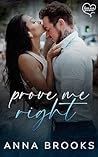 Prove Me Right (Love Me Forever, #3) Prove Me Right (Love Me Forever, #3)