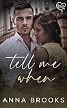 Tell Me When