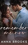 Remember Me Now