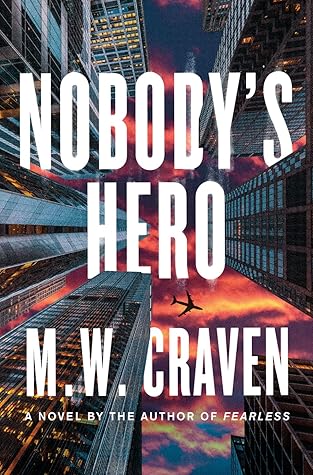 Nobody's Hero (Ben Koenig, #2)