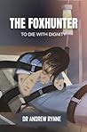 The Foxhunter: To...
