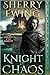 Knight of Chaos (The Knight...