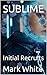 Sublime: Initial Recruits