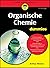 Organische Chemie für Dummies (German Edition)
