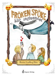 Fröken Spöke blir influencer