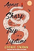 Agnes Sharp and the Trip of a Lifetime