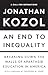 An End to Inequality: Break...