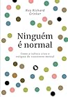 NINGUÉM É NORMAL