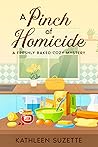A Pinch of Homicide: A Freshly Baked Cozy Mystery