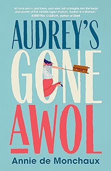 Audrey's Gone AWOL (Kindle Edition)