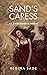 Sand's Caress (Underwater, #2)