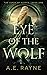 Eye of the Wolf by A.E. Rayne