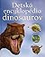 Detská encyklopédia dinosaurov