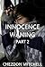 Innocence Waning Part 2 (Re...
