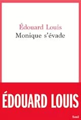 Monique s'évade