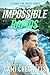 Impossible Rapids by Cami Checketts