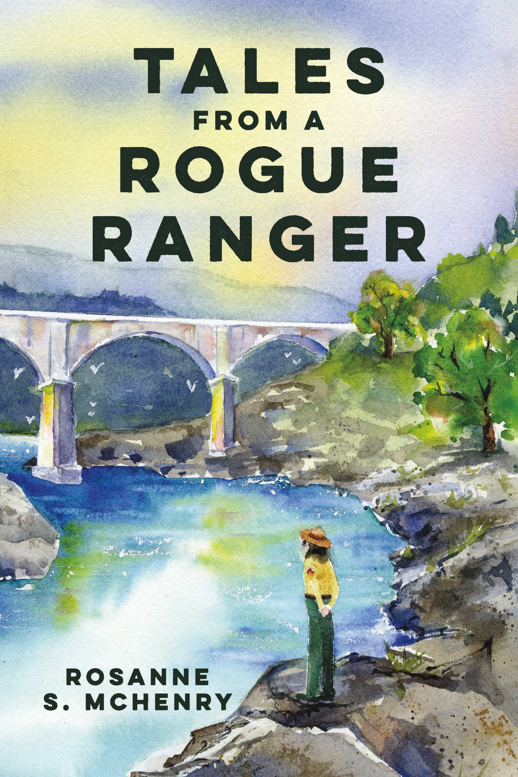 Tales From a Rogue Ranger (Kindle Edition)
