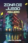 Zona de Juego: Ag...