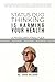 Status Quo Thinking Is Harming Your Health: A Physician's Final Plea