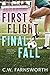 First Flight, Final Fall