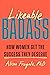 Likeable Badass: How Women ...