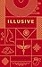 Illusive by Virginia Duan