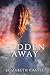 Hidden Away (Cantwell Quart...