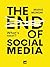 The end of Social Media