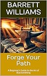 Forge Your Path: ...