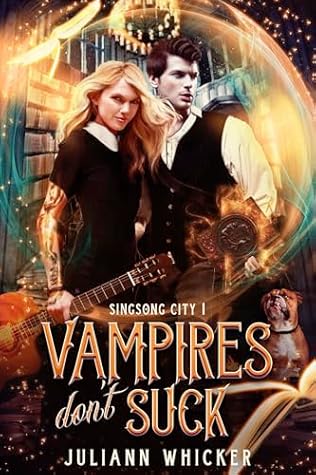 Vampires Don't Suck (Singsong City, #1)