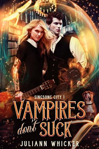 Vampires Don't Suck (Singsong City, #1)
