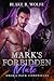 Mark's Forbidden Mate (Ombra Pack Chronicles)
