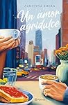 Book cover for Un amor agridulce (Spanish Edition)