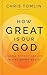 How Great Is Our God by Chris Tomlin