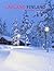 LAPLAND FINLAND: A Mind-Blo...