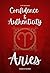 Aries: Confidence and Authe...