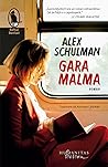 Gara Malma by Alex Schulman