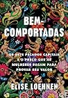 Bem-comportadas: ...