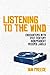 Listening to the Wind: Enco...