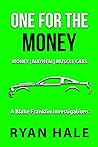 One For The Money by Ryan   Hale