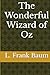 The Wonderful Wizard of Oz